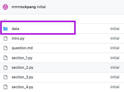 This is a screenshot of a directory on github. It includes a folder (data), one markdown file (question.md), and five Python files (intro.py, section_1.py, section_2.py, section_3.py, section_4.py).